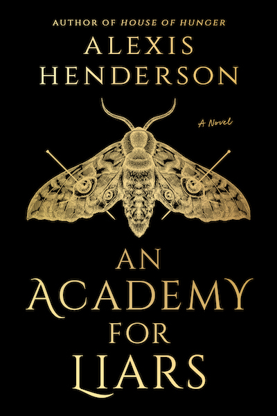 Book cover of Alexis Henderson's An Academy of Liars