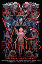 Robots vs. Fairies