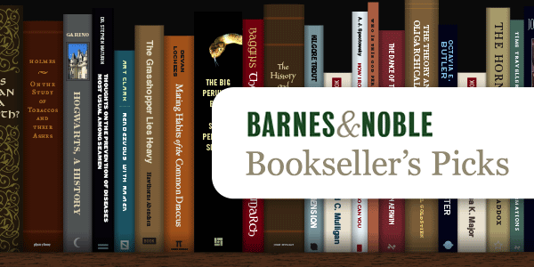 Barnes & Noble Bookseller's Picks