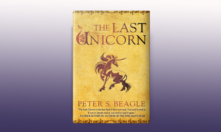 The Last Unicorn by Peter S Beagle